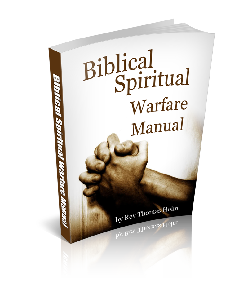 Biblical Spiritual Warfare Manual -- The Textbook